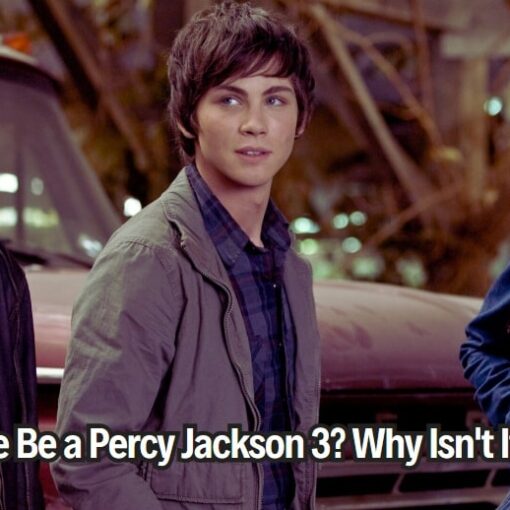 Will There Be a Percy Jackson 3? Why Isn't It Coming!