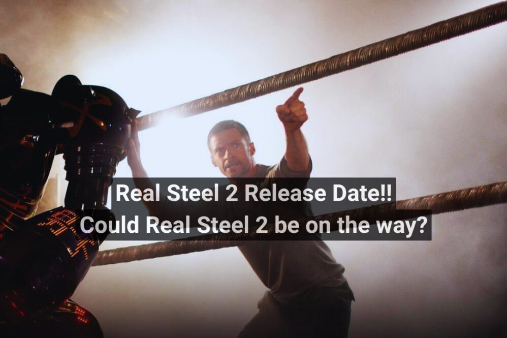 Real Steel 2 Release Date 2025! When Is It Coming